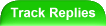 Track Replies
